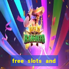 free slots and casino games