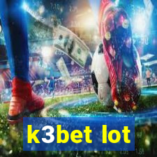 k3bet lot