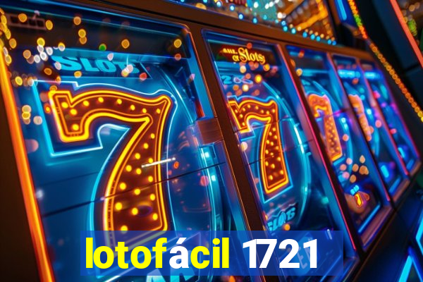 lotofácil 1721