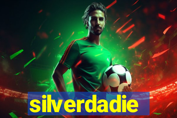 silverdadie