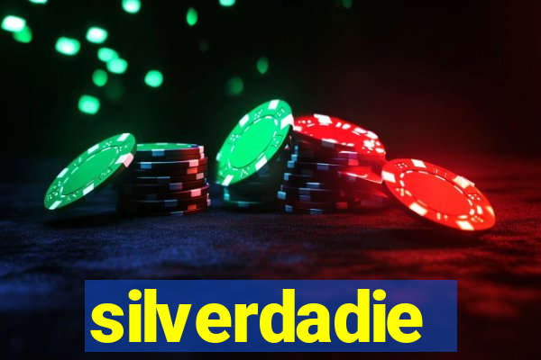 silverdadie