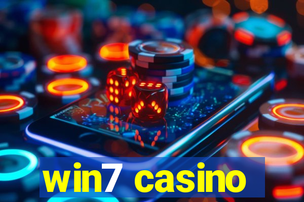 win7 casino