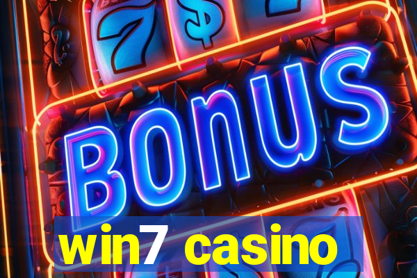 win7 casino