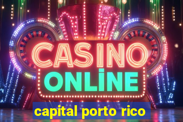 capital porto rico