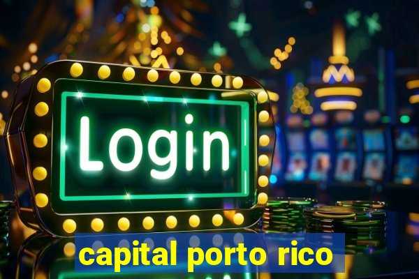 capital porto rico