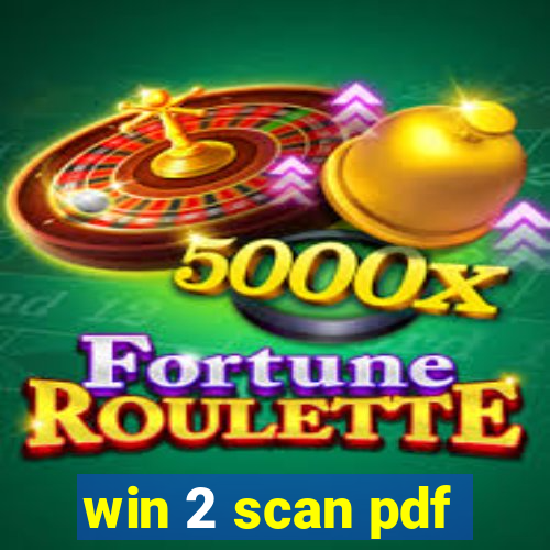 win 2 scan pdf