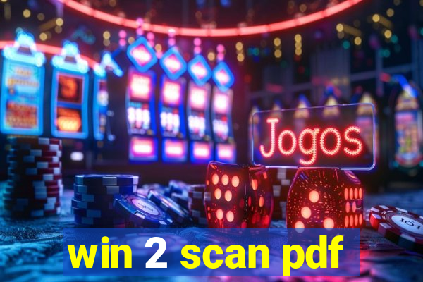 win 2 scan pdf