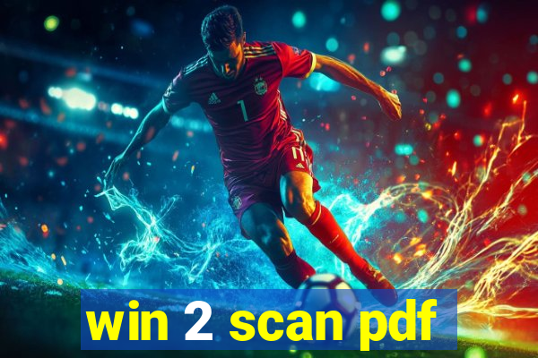 win 2 scan pdf