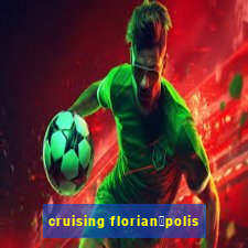 cruising florian贸polis