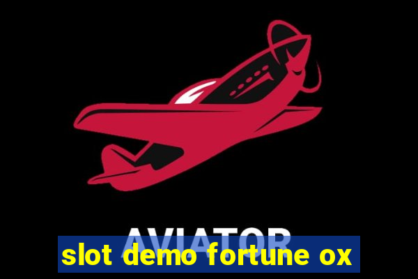 slot demo fortune ox