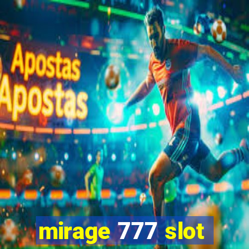 mirage 777 slot