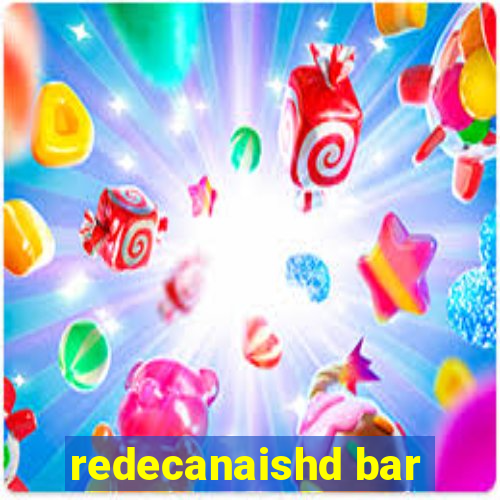 redecanaishd bar