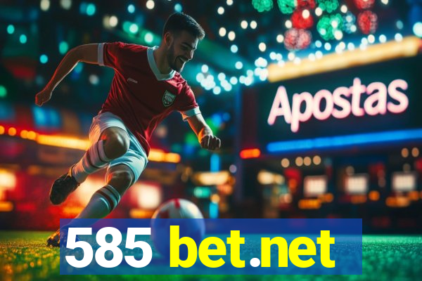 585 bet.net