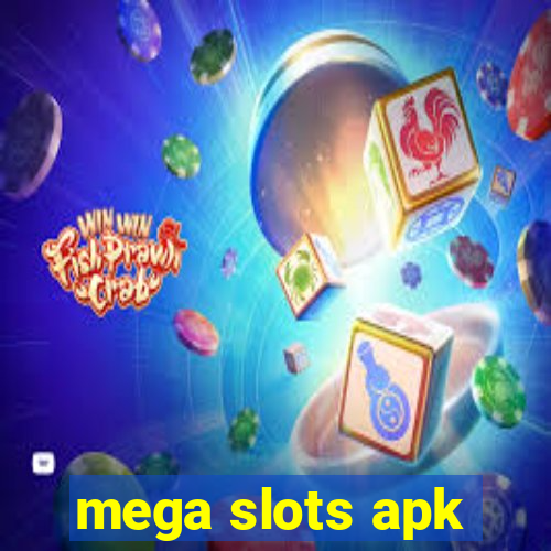 mega slots apk