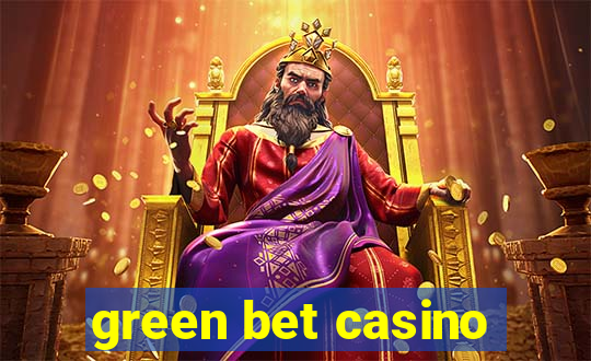 green bet casino