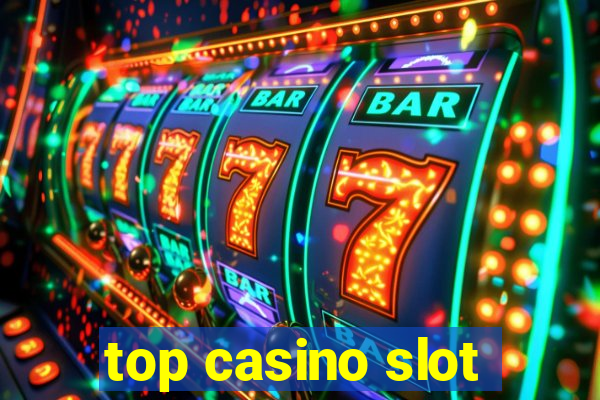 top casino slot