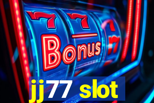 jj77 slot