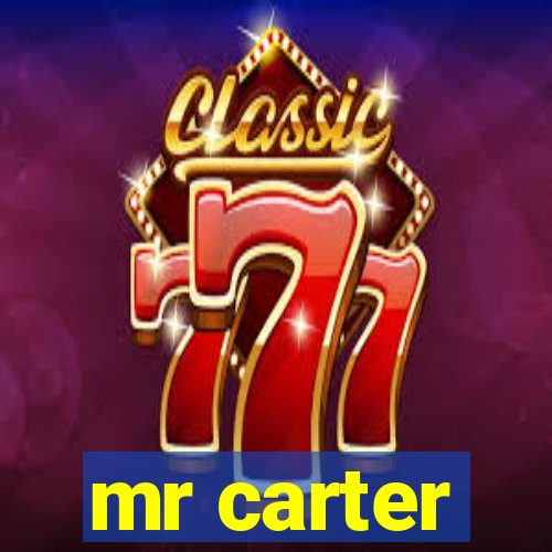 mr carter