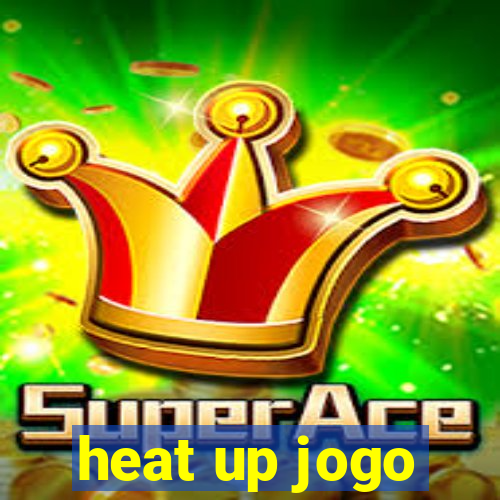 heat up jogo