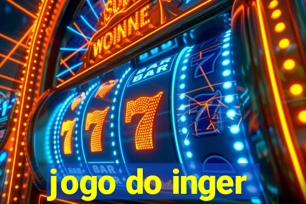 jogo do inger