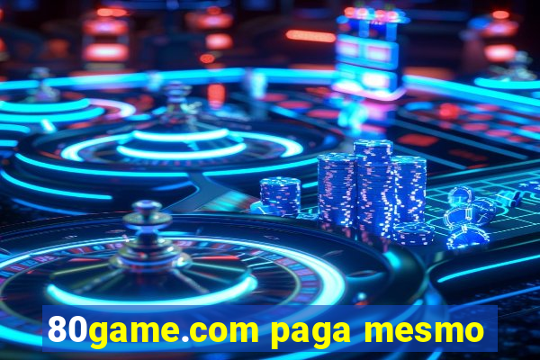 80game.com paga mesmo