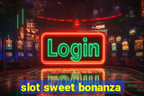 slot sweet bonanza