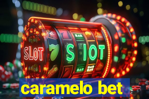 caramelo bet