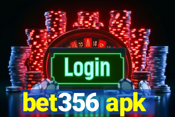 bet356 apk