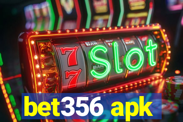 bet356 apk