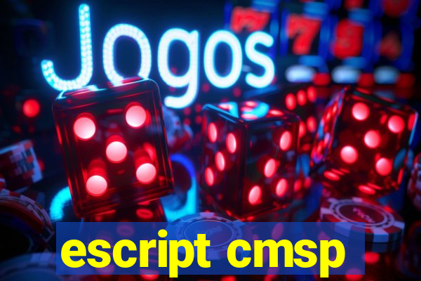 escript cmsp