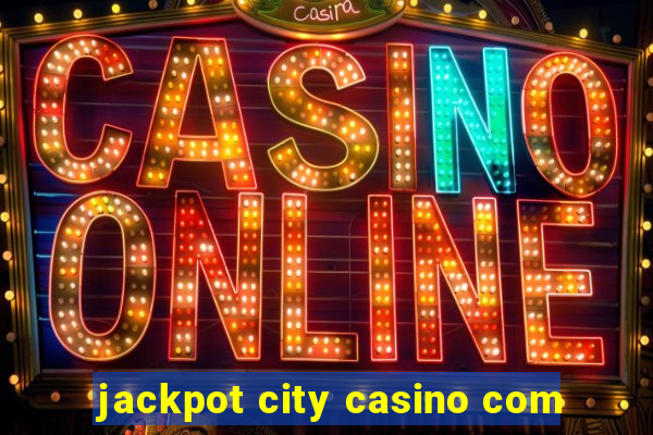 jackpot city casino com