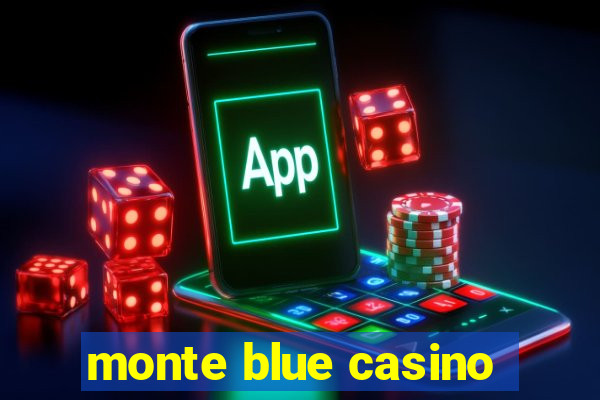 monte blue casino