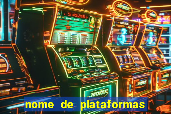 nome de plataformas de jogos