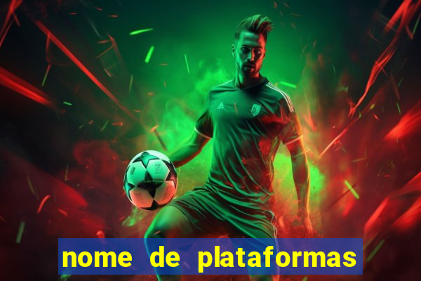 nome de plataformas de jogos