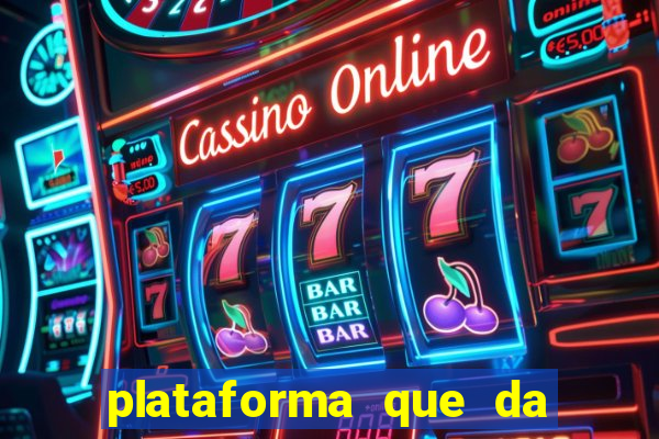 plataforma que da 30 reais para jogar