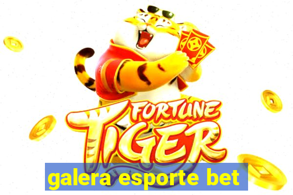 galera esporte bet