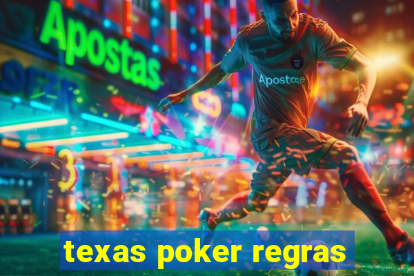 texas poker regras