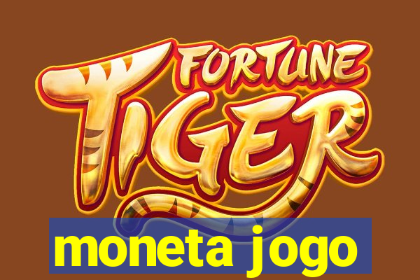 moneta jogo