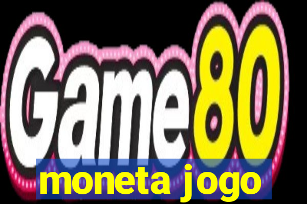 moneta jogo