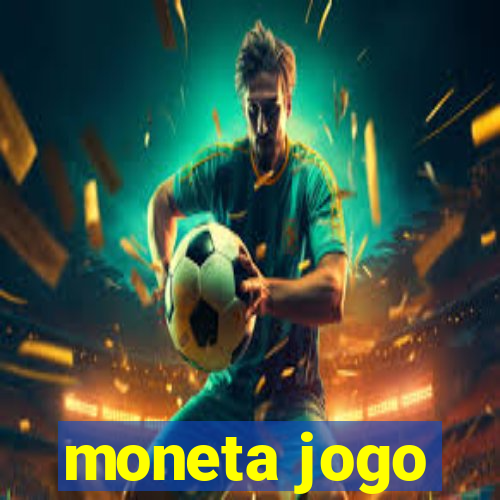 moneta jogo