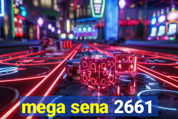 mega sena 2661