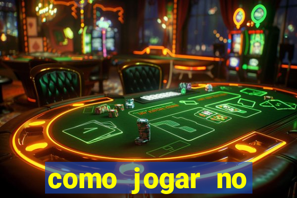 como jogar no tigrinho sem apostar