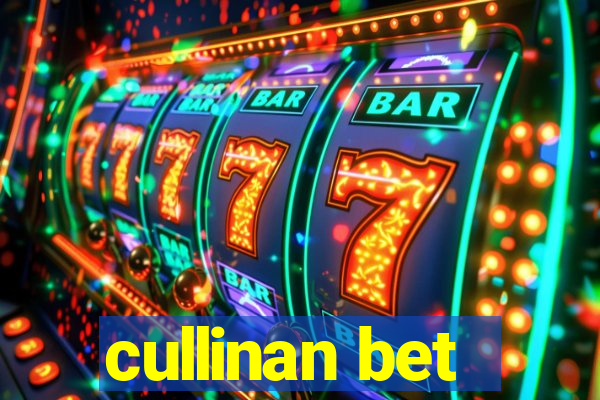 cullinan bet