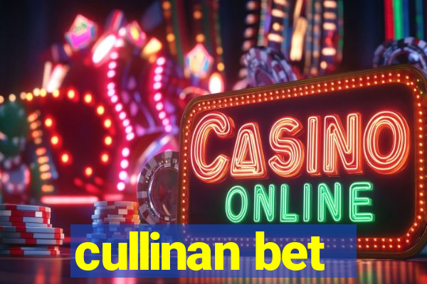 cullinan bet