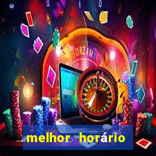 melhor horário para jogar fortune ox de madrugada