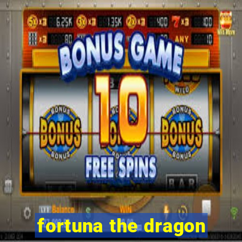 fortuna the dragon