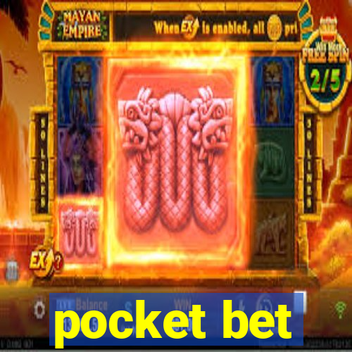 pocket bet