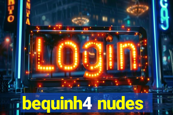 bequinh4 nudes