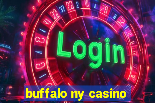 buffalo ny casino