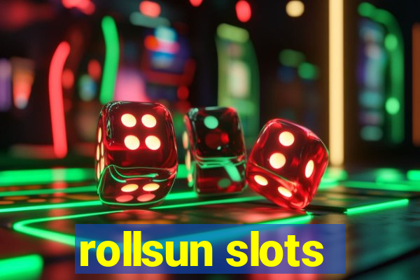 rollsun slots